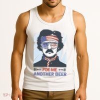 Pour Me Another Beer Funny 4th Of July Tank Top