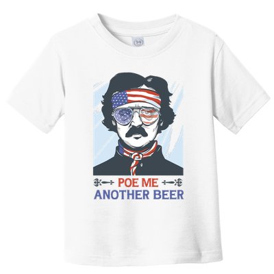 Pour Me Another Beer Funny 4th Of July Toddler T-Shirt
