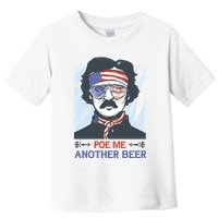 Pour Me Another Beer Funny 4th Of July Toddler T-Shirt
