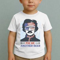 Pour Me Another Beer Funny 4th Of July Toddler T-Shirt