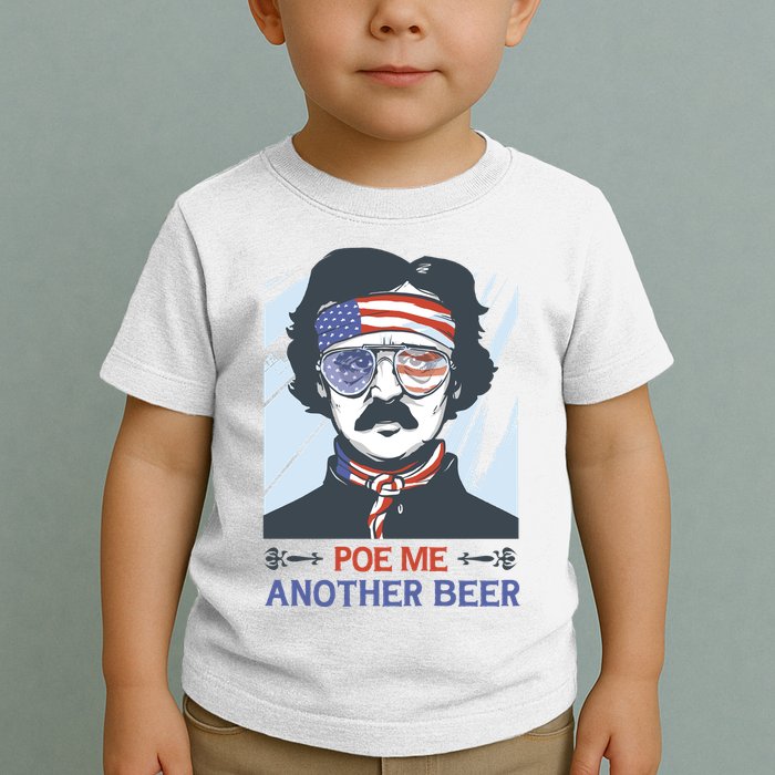 Pour Me Another Beer Funny 4th Of July Toddler T-Shirt