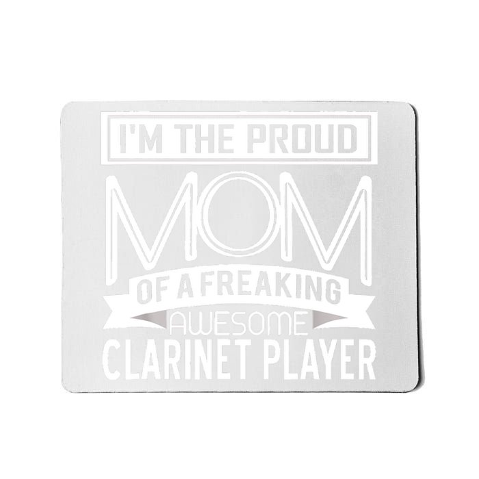 Proud Mom Awesome Clarinet Player Marching Band Mothers Gift Mousepad