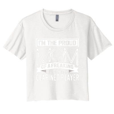 Proud Mom Awesome Clarinet Player Marching Band Mothers Gift Women's Crop Top Tee