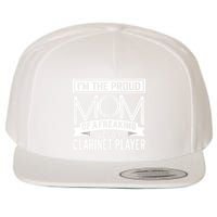 Proud Mom Awesome Clarinet Player Marching Band Mothers Gift Wool Snapback Cap