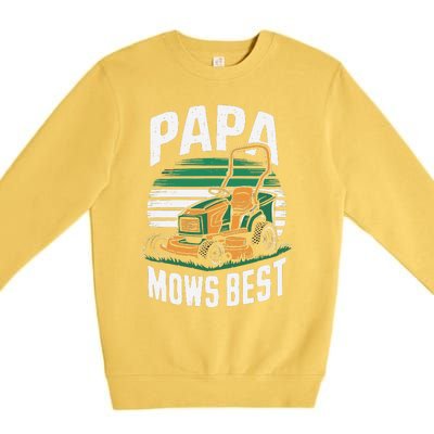 Papa Mows Best Lawn Care Papa Humor Premium Crewneck Sweatshirt