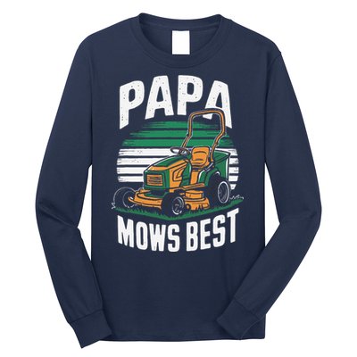 Papa Mows Best Lawn Care Papa Humor Long Sleeve Shirt