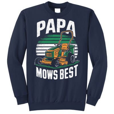 Papa Mows Best Lawn Care Papa Humor Sweatshirt