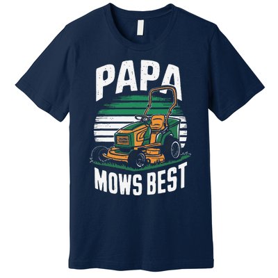 Papa Mows Best Lawn Care Papa Humor Premium T-Shirt