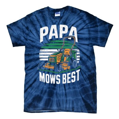 Papa Mows Best Lawn Care Papa Humor Tie-Dye T-Shirt