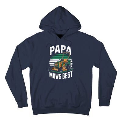 Papa Mows Best Lawn Care Papa Humor Tall Hoodie