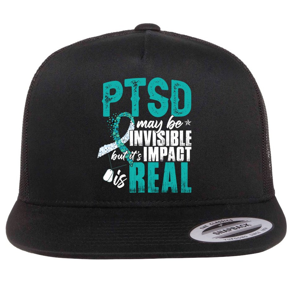 Ptsd May Be Invisible Ptsd Awareness Month Cool Gift Flat Bill Trucker Hat