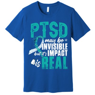 Ptsd May Be Invisible Ptsd Awareness Month Cool Gift Premium T-Shirt
