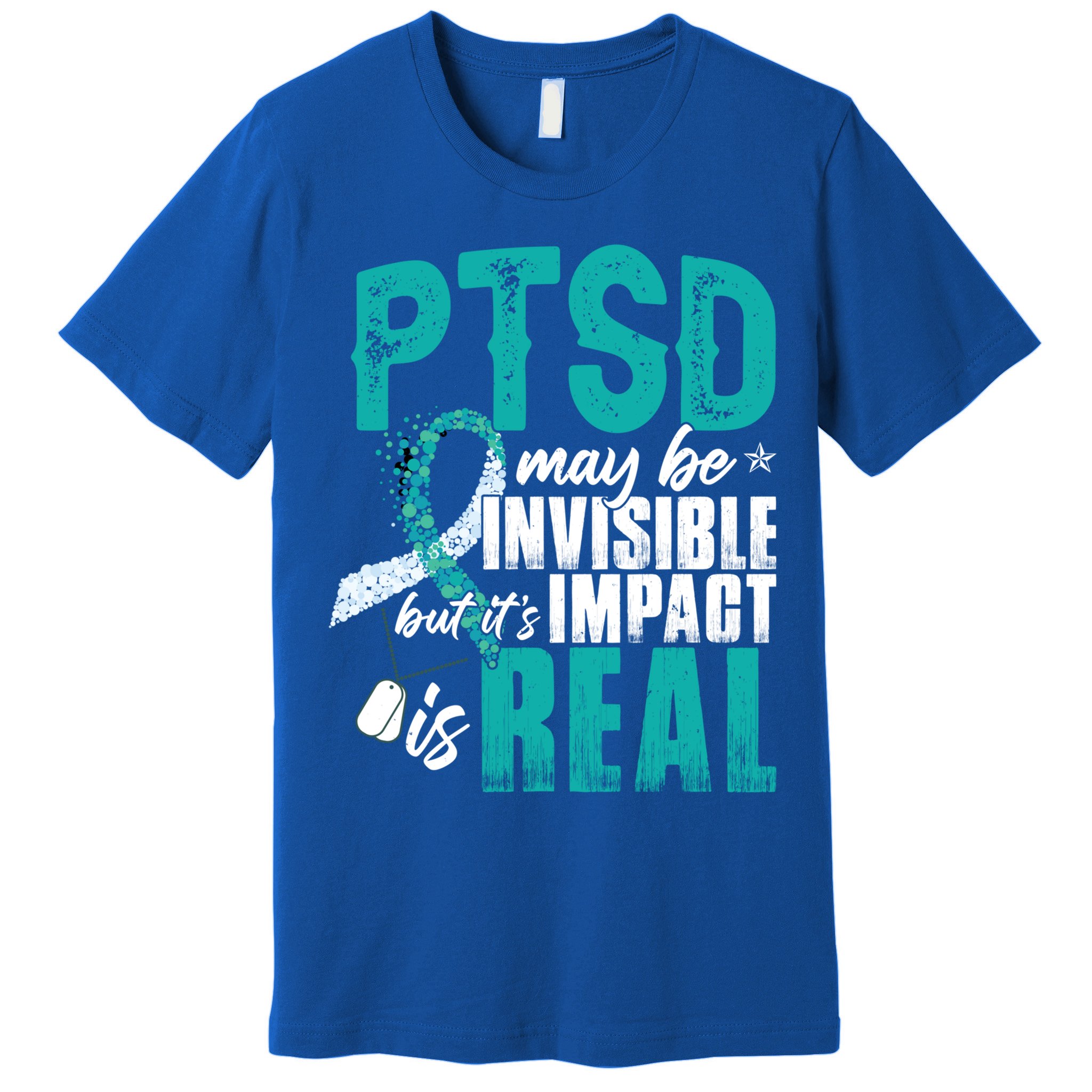 Ptsd May Be Invisible Ptsd Awareness Month Cool Gift Premium T-Shirt