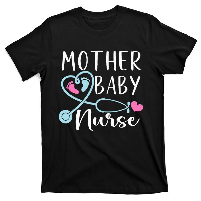 Postpartum Mother Baby Nurse Mom Baby Postpartum Nursing T-Shirt