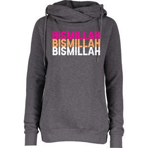 Proud Muslim Bismillah Gift Womens Funnel Neck Pullover Hood