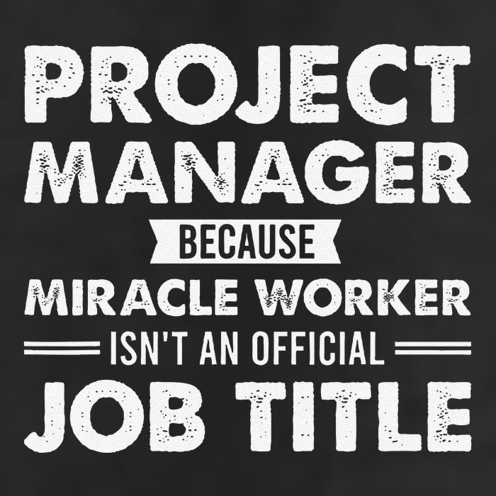 Project Manager Because Miracle Worker IsnT Job Title Trucker Hat