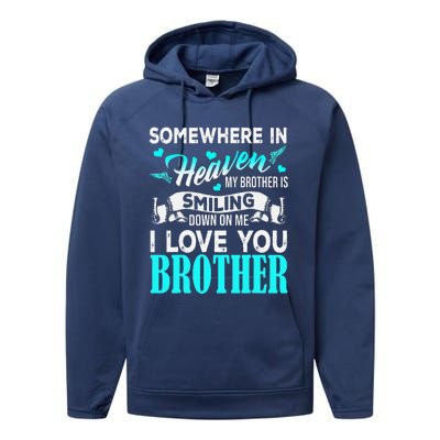 Proud My Brother In Heaven Happy Father Day Proud Of Brother Performance Fleece Hoodie