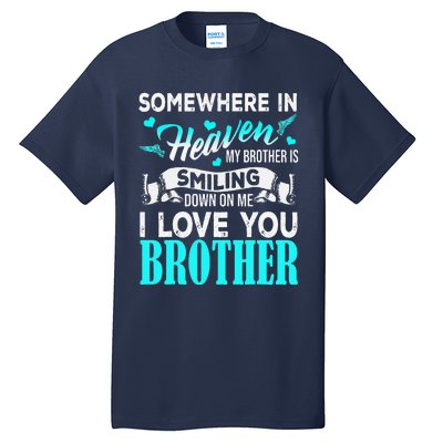 Proud My Brother In Heaven Happy Father Day Proud Of Brother Tall T-Shirt