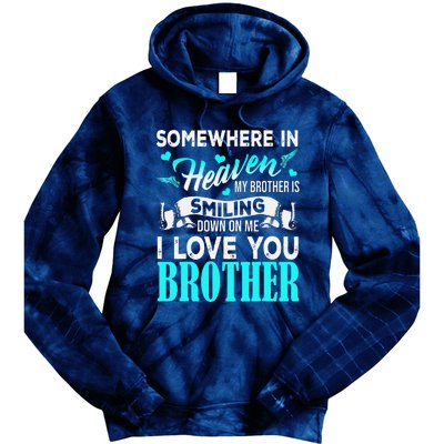 Proud My Brother In Heaven Happy Father Day Proud Of Brother Tie Dye Hoodie