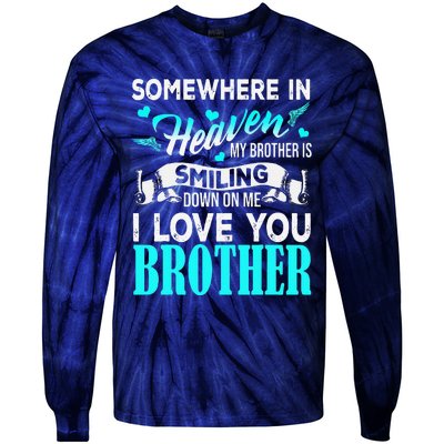 Proud My Brother In Heaven Happy Father Day Proud Of Brother Tie-Dye Long Sleeve Shirt