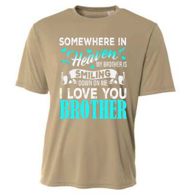 Proud My Brother In Heaven Happy Father Day Proud Of Brother Cooling Performance Crew T-Shirt