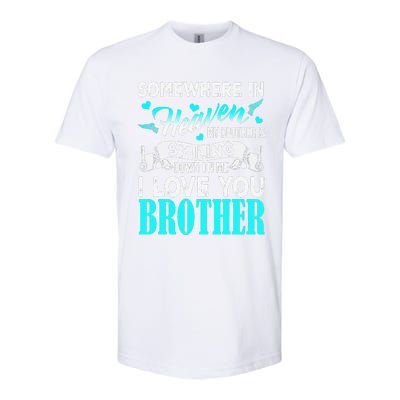 Proud My Brother In Heaven Happy Father Day Proud Of Brother Softstyle CVC T-Shirt