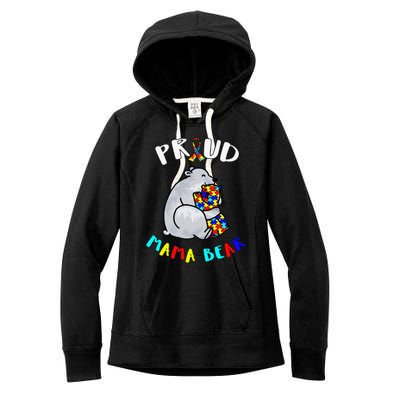 Proud Mama Bear Autism Awareness Day Autistic Month Women's Fleece Hoodie