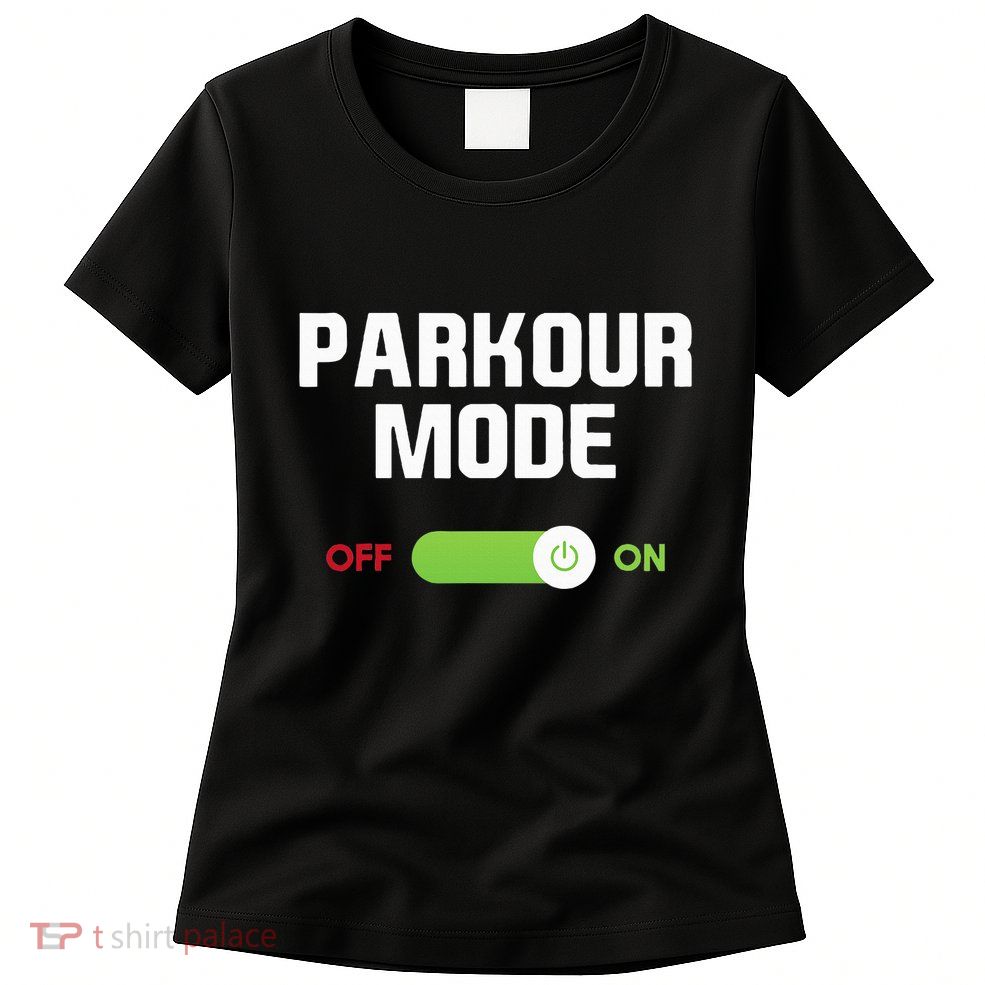 Parkour Mode Backflip Freerunning Urban Gymnastic Womens T-Shirt