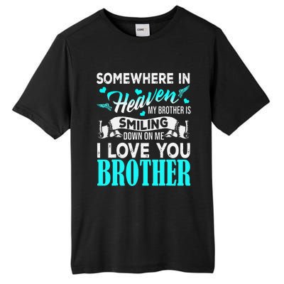 Proud My Brother In Heaven Happy Father Day Proud Of Brother Tall Fusion ChromaSoft Performance T-Shirt