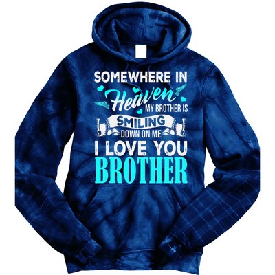 Proud My Brother In Heaven Happy Father Day Proud Of Brother Tie Dye Hoodie