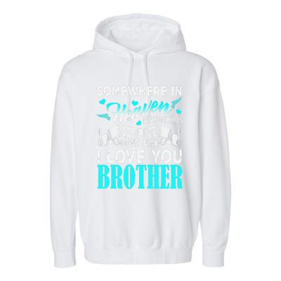 Proud My Brother In Heaven Happy Father Day Proud Of Brother Garment-Dyed Fleece Hoodie