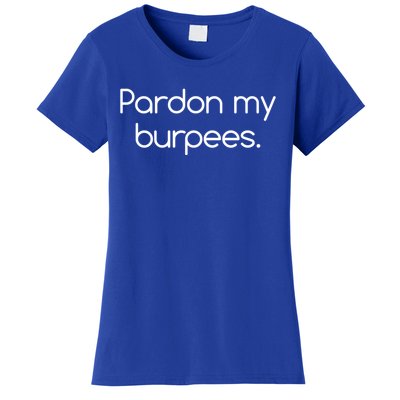 Pardon My Burpees Gift Women's T-Shirt