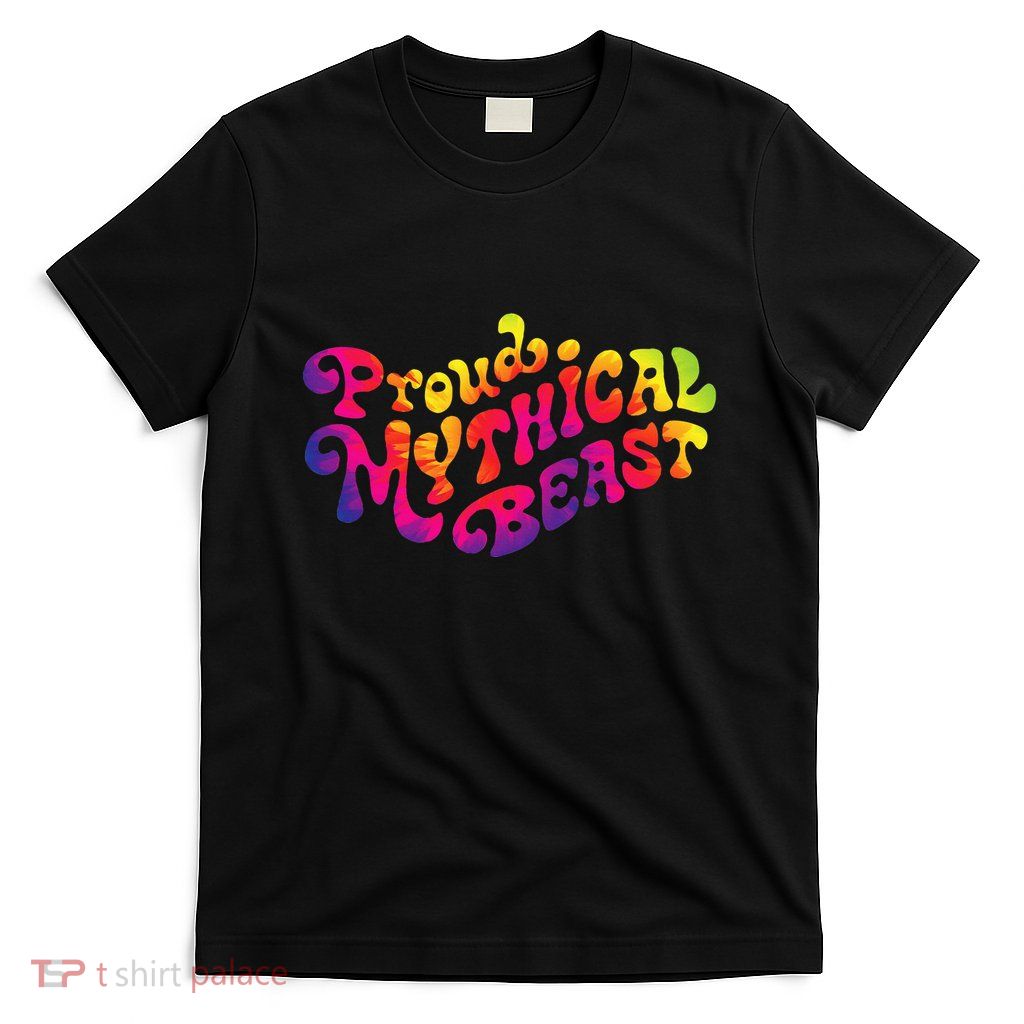 Proud Mythical Beast T-Shirt
