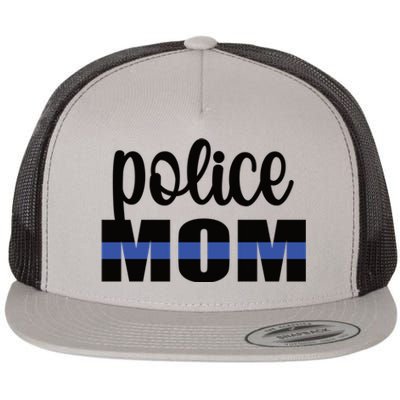 Police Mom Blue Line Mother Proud Police Officer Mom Meaningful Gift Flat Bill Trucker Hat