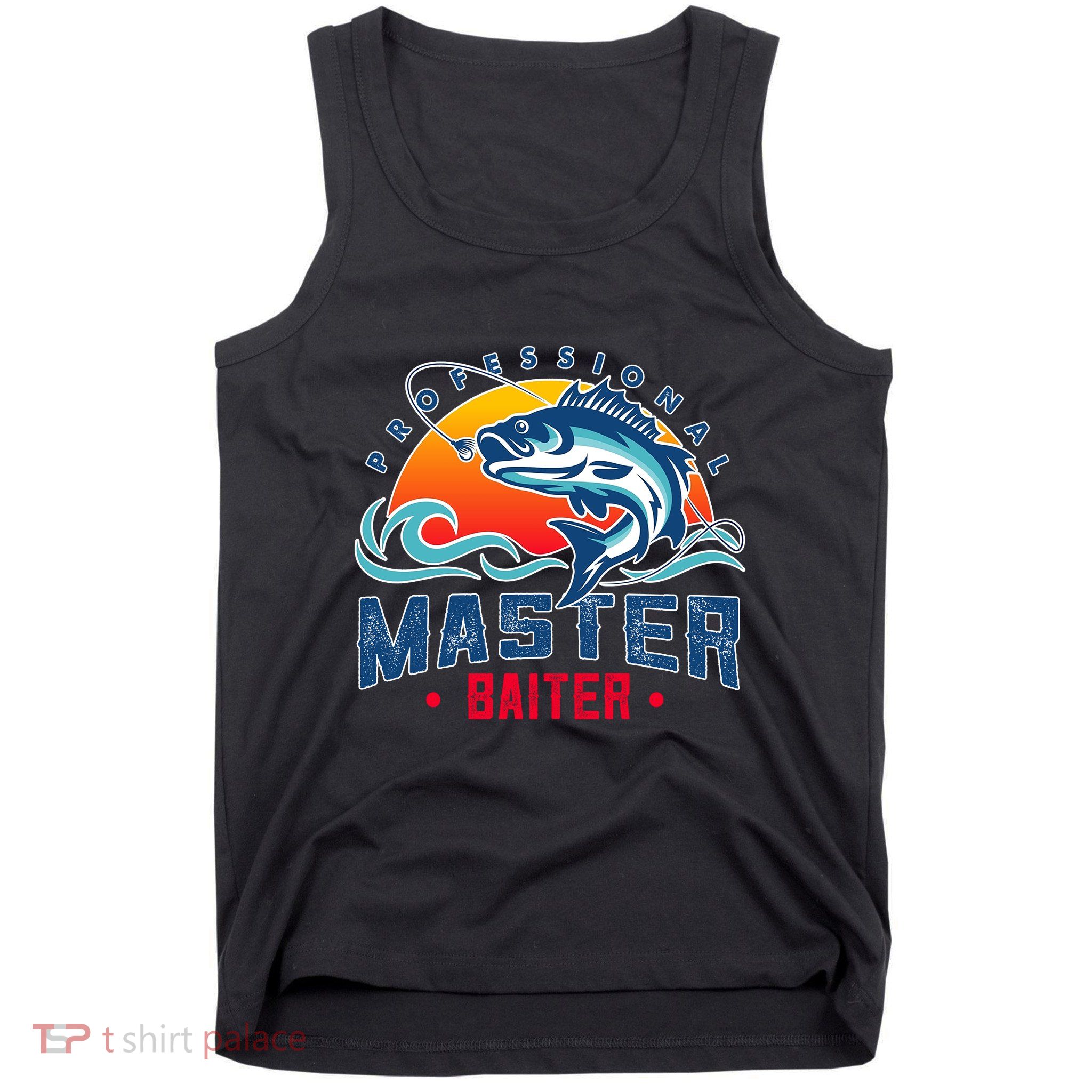 Pro Master Baiter Fishing Gifts Tank Top