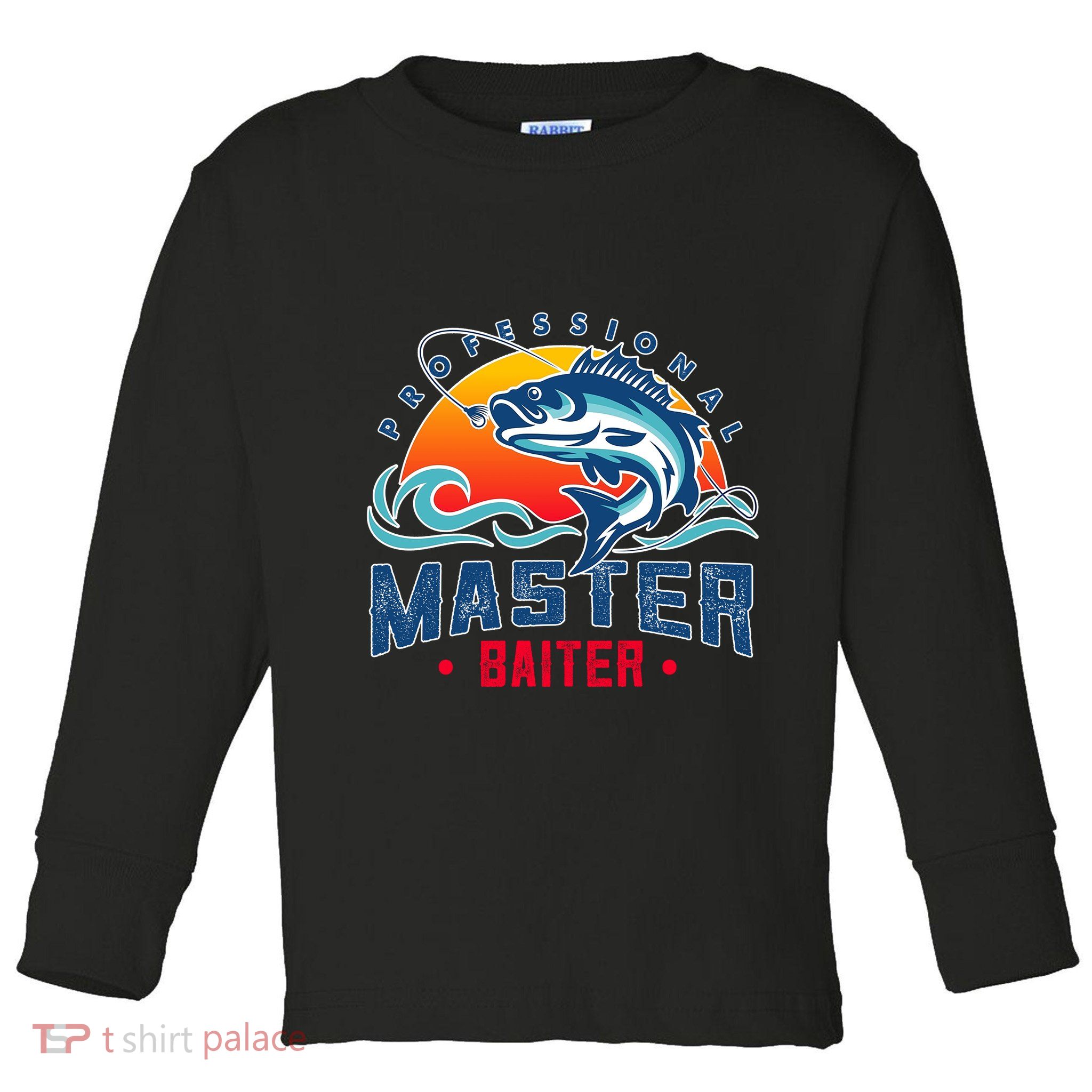 Pro Master Baiter Fishing Gifts Toddler Long Sleeve Shirt