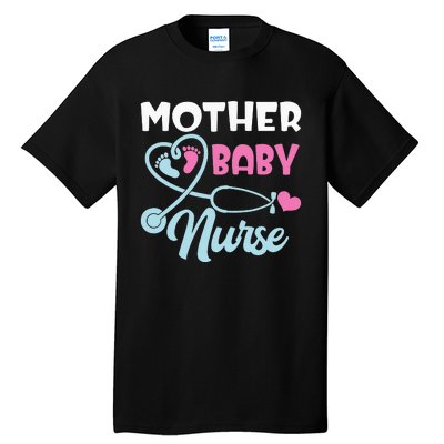 Postpartum Mother Baby Nurse Mom Baby Postpartum Nursing Tall T-Shirt