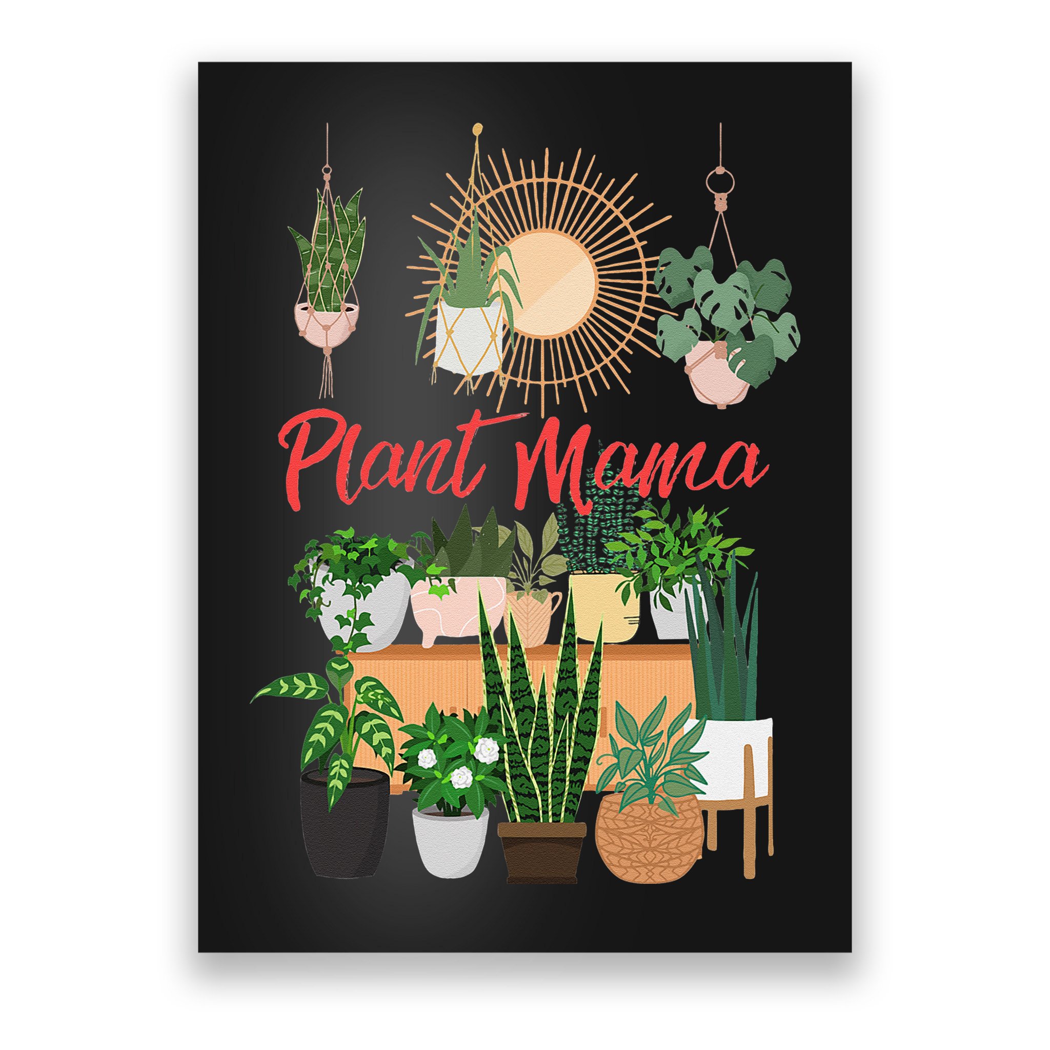 Plant Mama Crazy Plant lady Mom Indoor Flower Floral Garden Poster