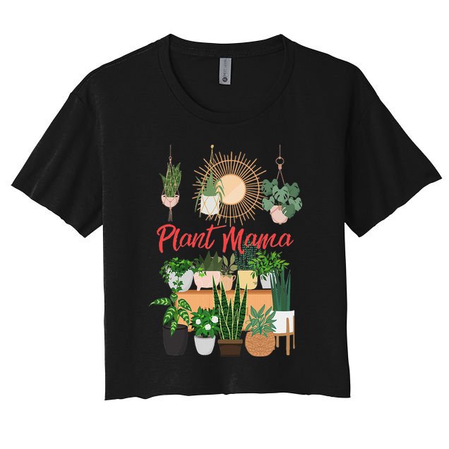 Plant Mama Crazy Plant lady Mom Indoor Flower Floral Garden Crop Top