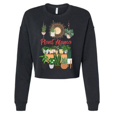 Plant Mama Crazy Plant lady Mom Indoor Flower Floral Garden Cropped Pullover Crew