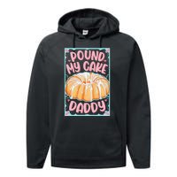 Pound My Cake Daddy Performance Fleece Hoodie