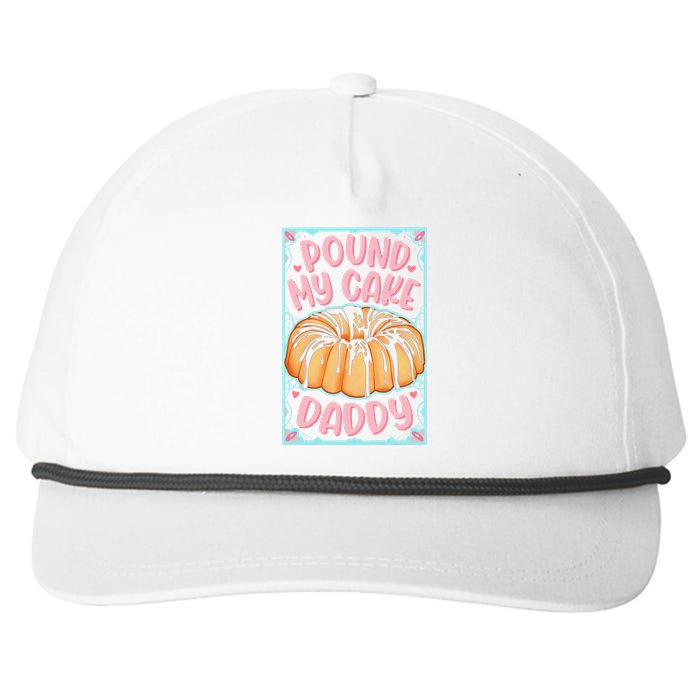 Pound My Cake Daddy Snapback Five-Panel Rope Hat