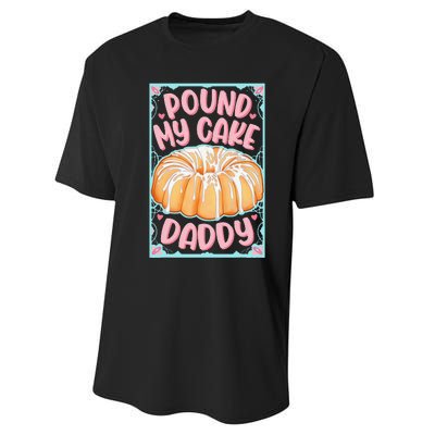 Pound My Cake Daddy Performance Sprint T-Shirt