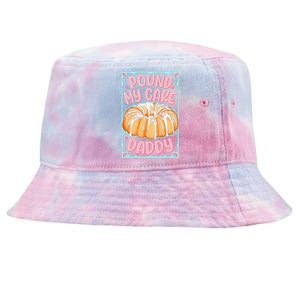 Pound My Cake Daddy Tie-Dyed Bucket Hat