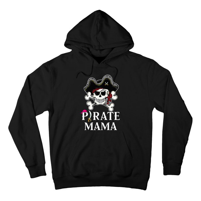 Pirate Mama Costume Jolly Roger Crossbones Funny Pirate Mom Hoodie