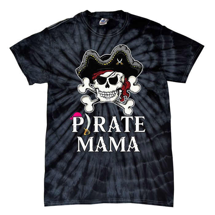 Pirate Mama Costume Jolly Roger Crossbones Funny Pirate Mom Tie-Dye T-Shirt