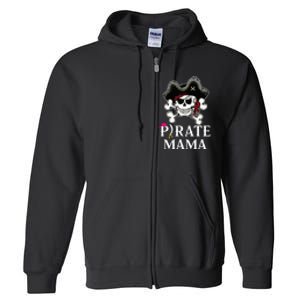 Pirate Mama Costume Jolly Roger Crossbones Funny Pirate Mom Full Zip Hoodie