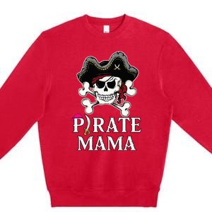 Pirate Mama Costume Jolly Roger Crossbones Funny Pirate Mom Premium Crewneck Sweatshirt