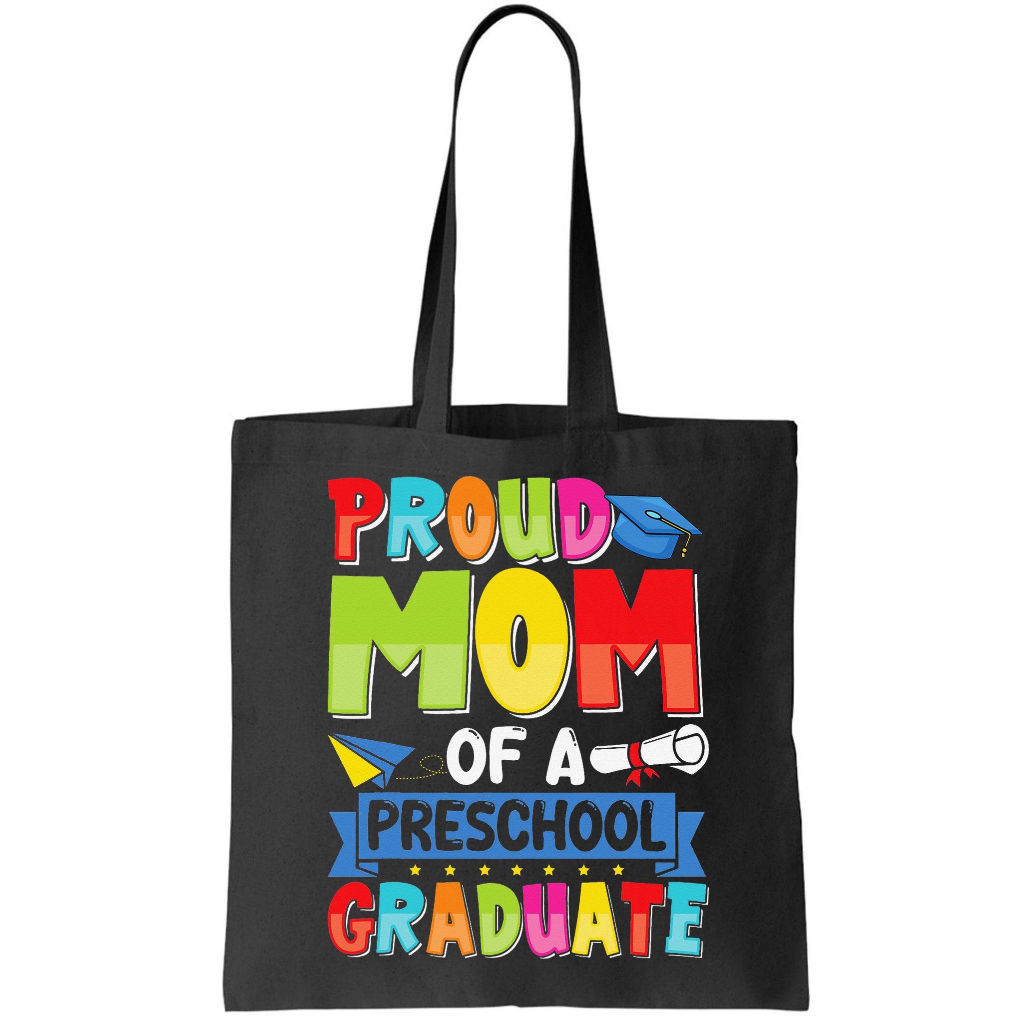 Proud Mom Class Of 2025 Preschool Pre-K Graduate Graduation Bag