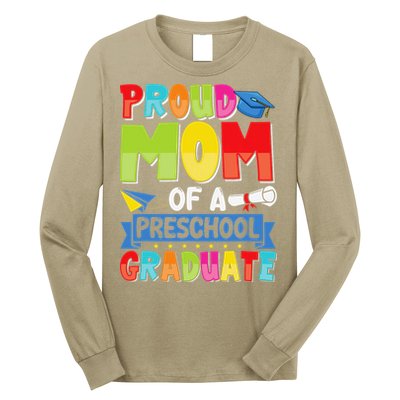 Proud Mom Class Of 2025 Preschool Pre-K Graduate Graduation Long Sleeve Shirt